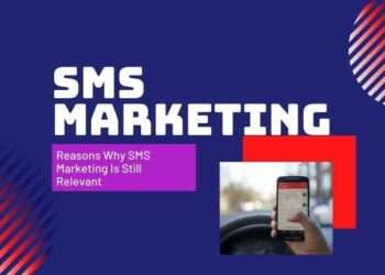 Why SMS Marketing